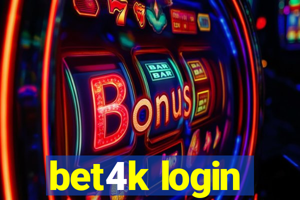 bet4k login